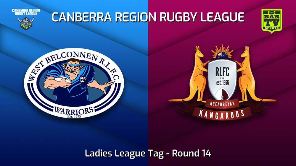 230722-Canberra Round 14 - Ladies League Tag - West Belconnen Warriors v Queanbeyan Kangaroos Minigame Slate Image