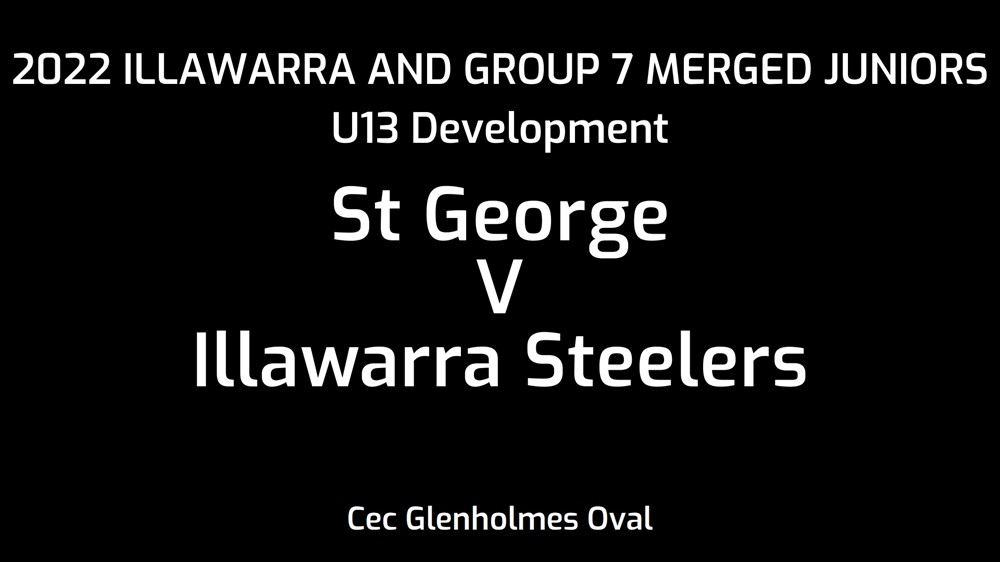 220924-Illawarra and Group 7 Merged Juniors U13 Development - St George Dragons v Illawarra Steelers Slate Image
