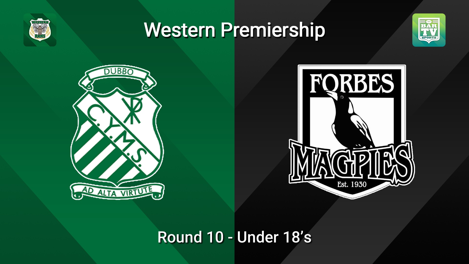 260628-video-Western Premiership Round 10 - Under 18’s - Dubbo CYMS v Forbes Magpies Slate Image