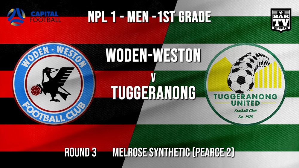 NPL - CAPITAL Round 3 - Woden-Weston FC v Tuggeranong United FC Slate Image