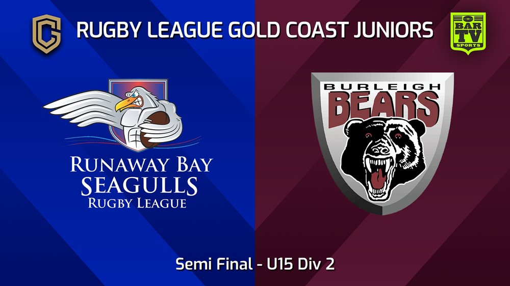 250822-video-Rugby League Gold Coast Juniors Semi Final - U15 Div 2 - Runaway Bay Seagulls v Burleigh Bears Juniors Slate Image