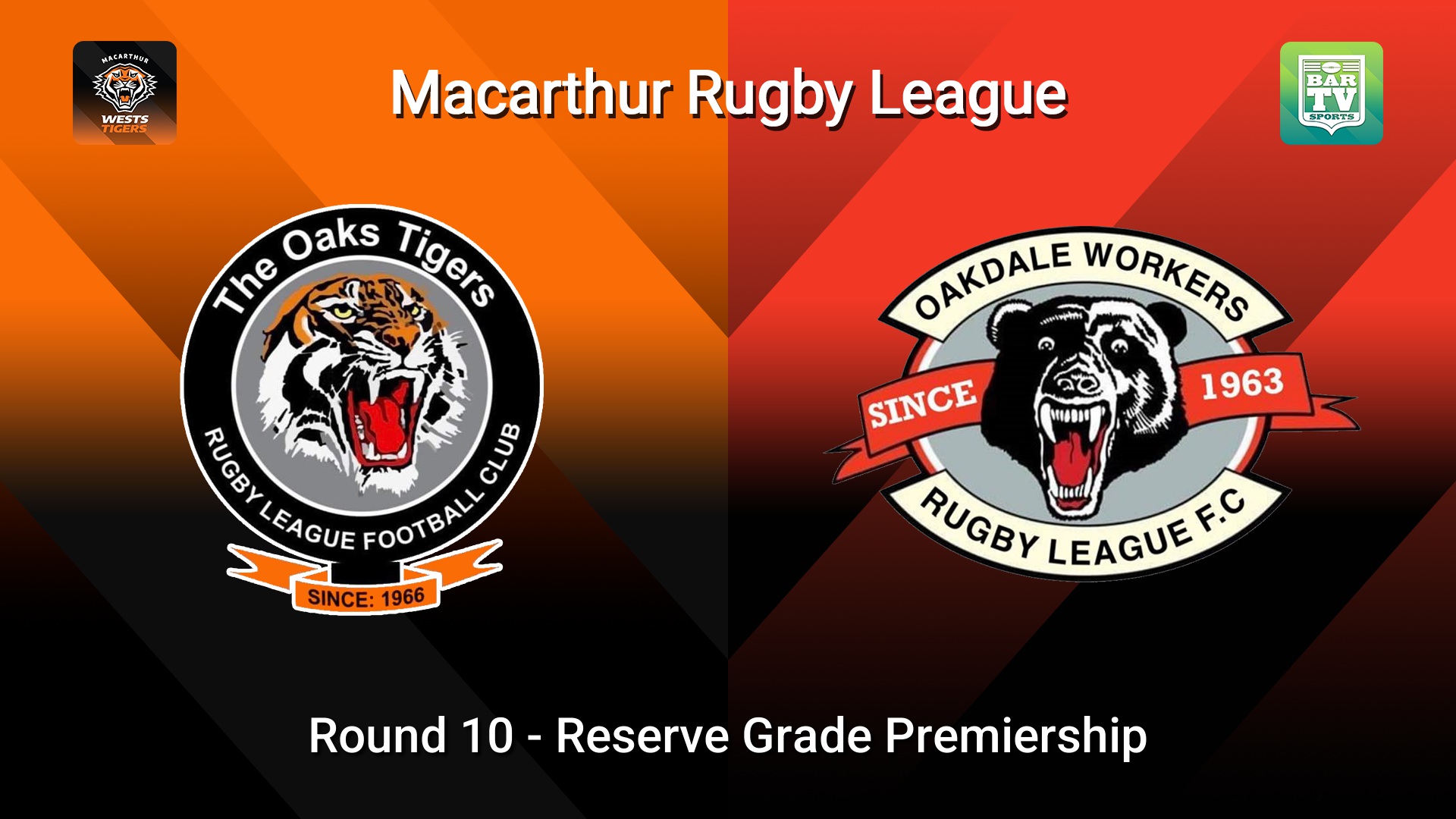 260628-video-Macarthur RL Round 10 - Reserve Grade Premiership - The Oaks Tigers v Oakdale Workers Bears Slate Image
