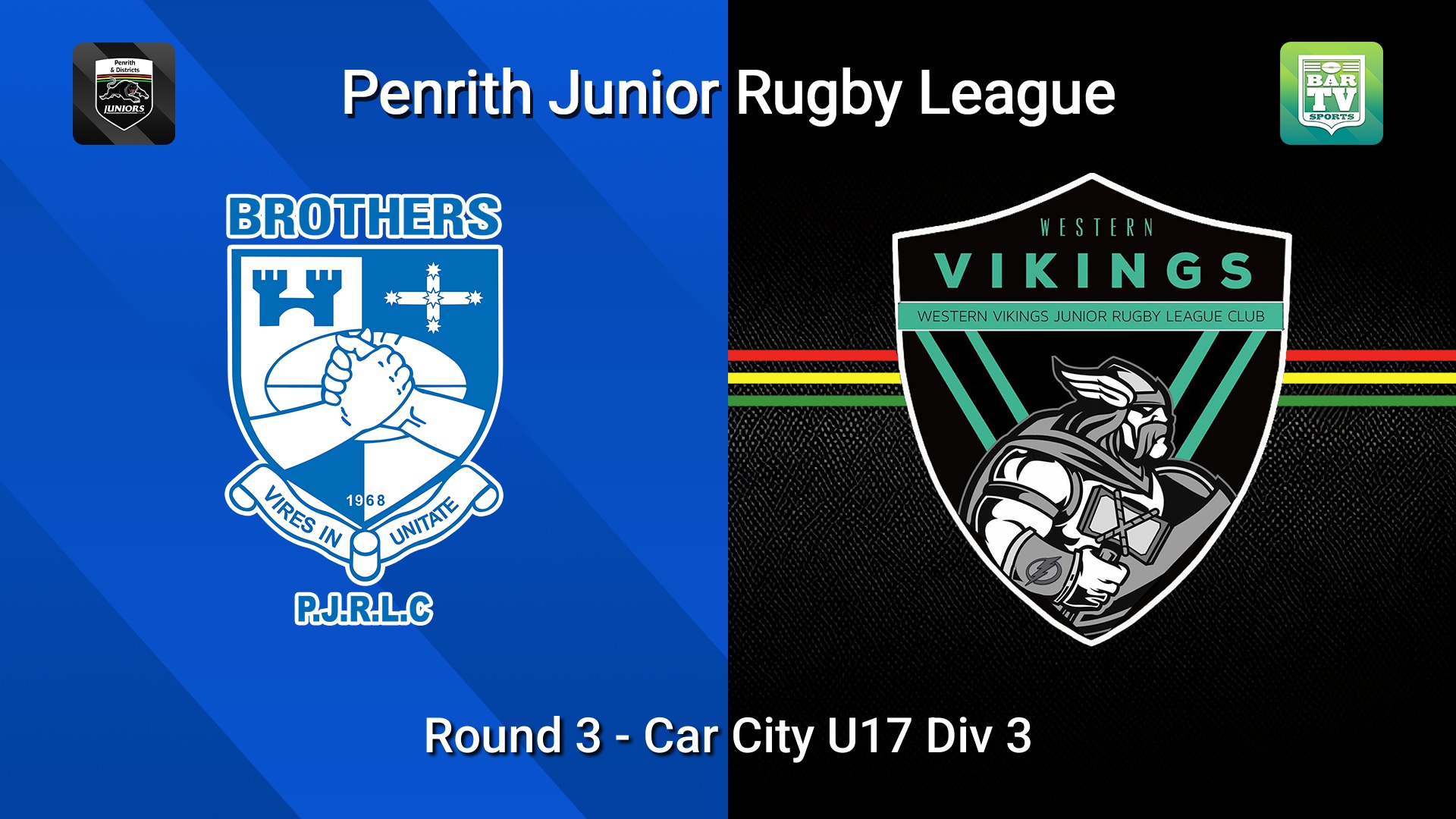 260509-video-Penrith & District Junior Rugby League Round 3 - Car City U17 Div 3 - Brothers v Western Vikings Slate Image