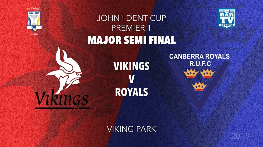 John I Dent Major Semi Final - Premier 1 - Tuggeranong Vikings v Canberra Royals Slate Image