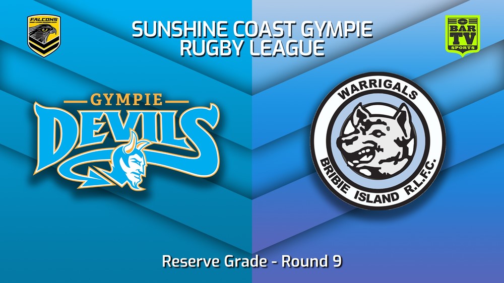 230609-Sunshine Coast RL Round 9 - Reserve Grade - Gympie Devils v Bribie Island Warrigals Slate Image