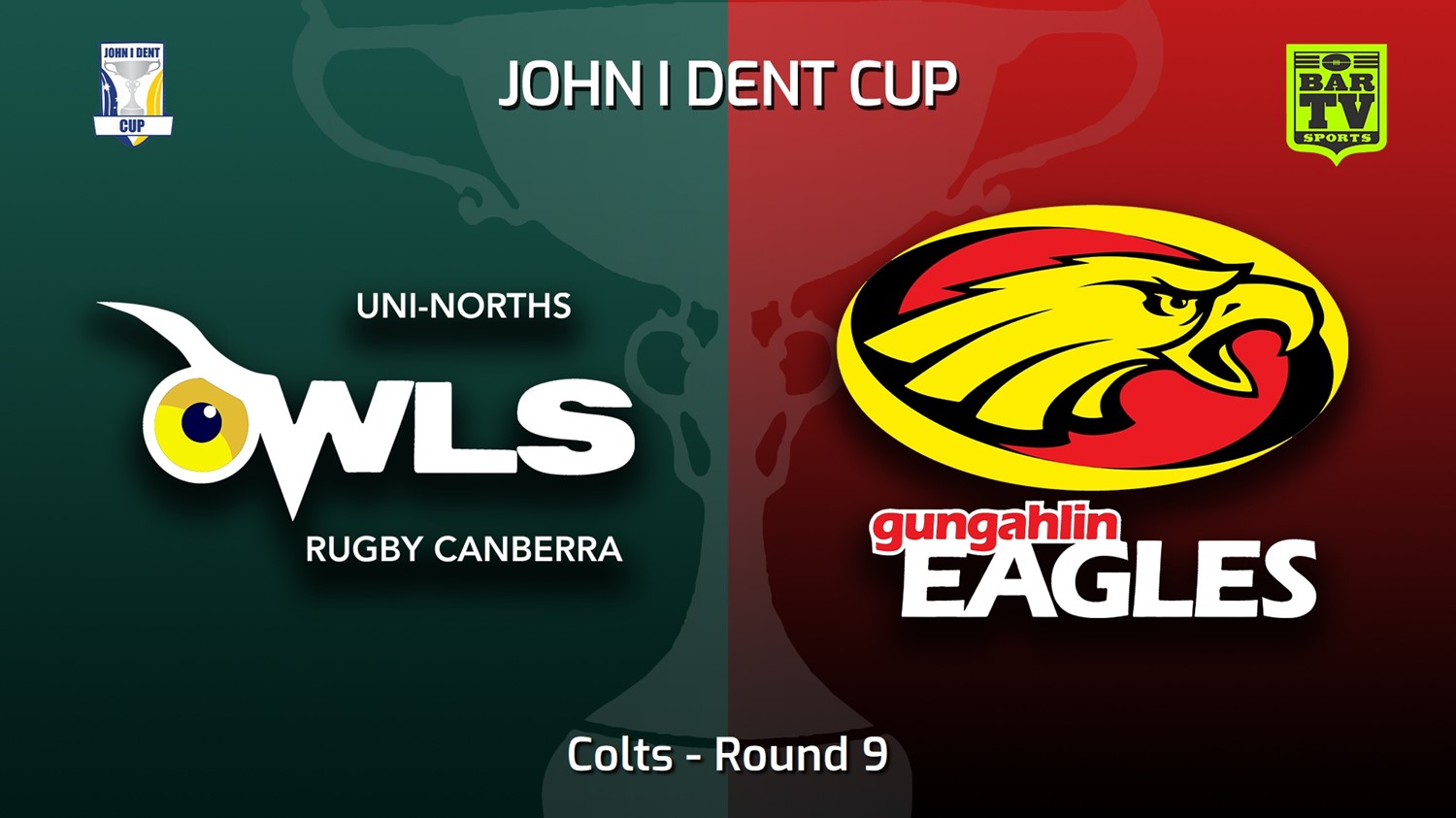 MINI GAME: John I Dent (ACT) Round 9 - Colts - UNI-Norths v Gungahlin Eagles Slate Image