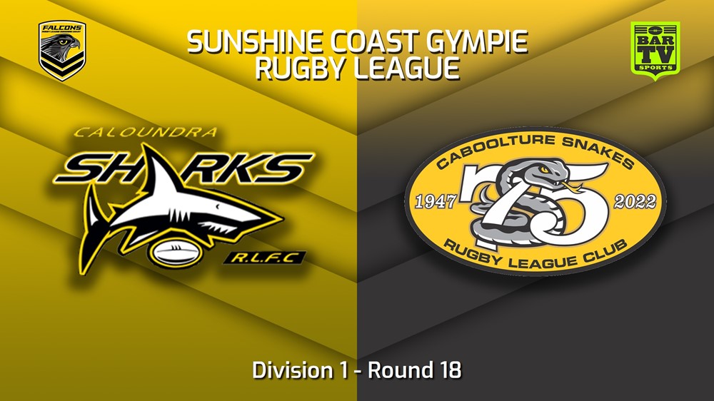 220820-Sunshine Coast RL Round 18 - Division 1 - Caloundra Sharks v Caboolture Snakes Slate Image