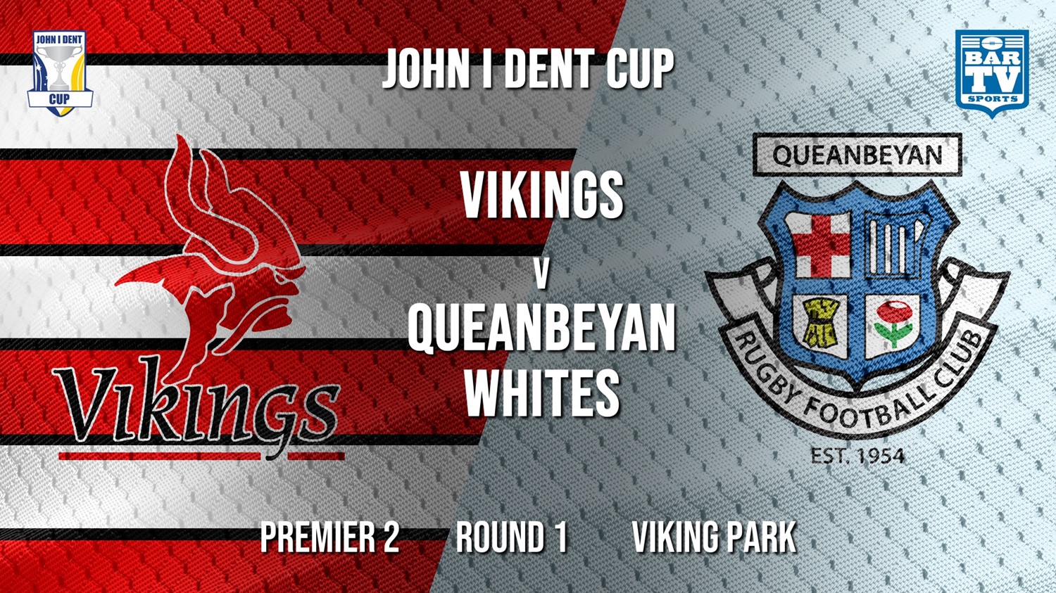 John I Dent Round 1  - Premier 2 - Tuggeranong Vikings v Queanbeyan Whites Minigame Slate Image