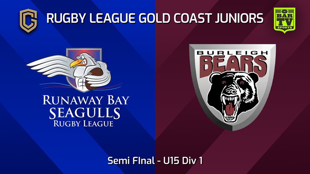250823-video-Rugby League Gold Coast Juniors Semi FInal - U15 Div 1 - Runaway Bay Seagulls v Burleigh Bears Juniors Slate Image