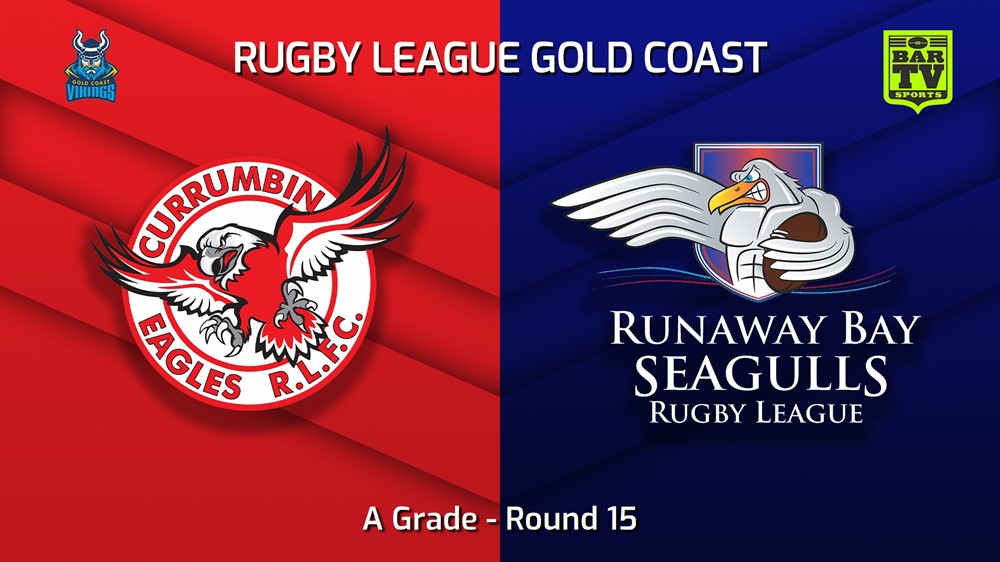 MINI GAME: Gold Coast Round 15 - A Grade - Currumbin Eagles v Runaway Bay Seagulls Slate Image