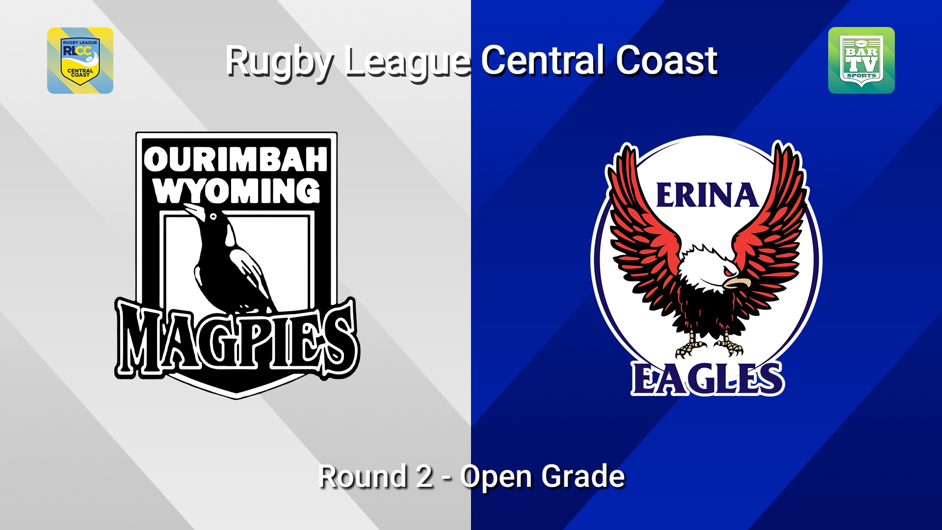 260419-video-RLCC Round 2 - Open Grade - Ourimbah Wyoming Magpies v Erina Eagles Slate Image