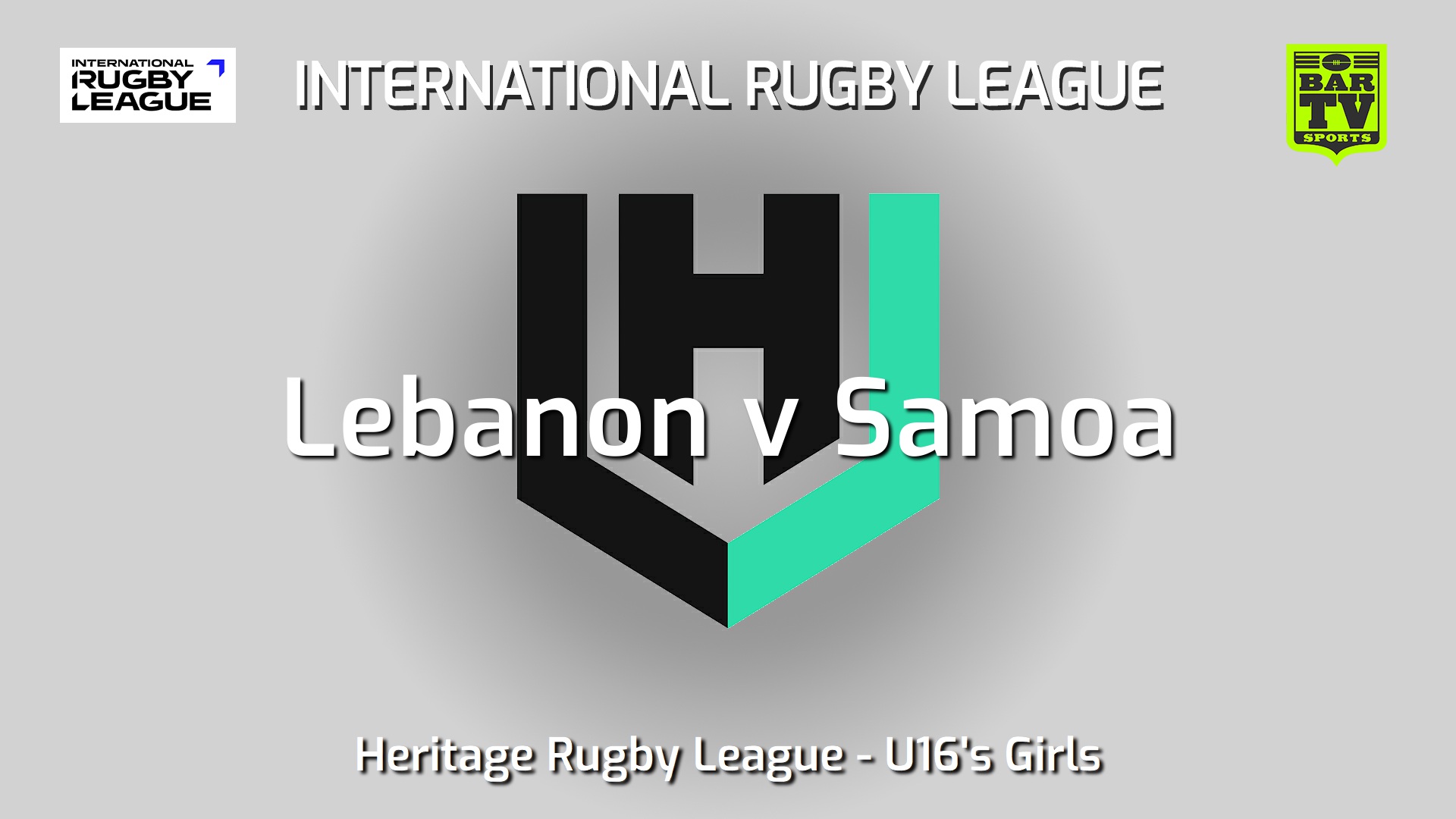250928-video-International RL Heritage Rugby League - U16's Girls - Lebanon Ceders v Samoa Rugby League Slate Image