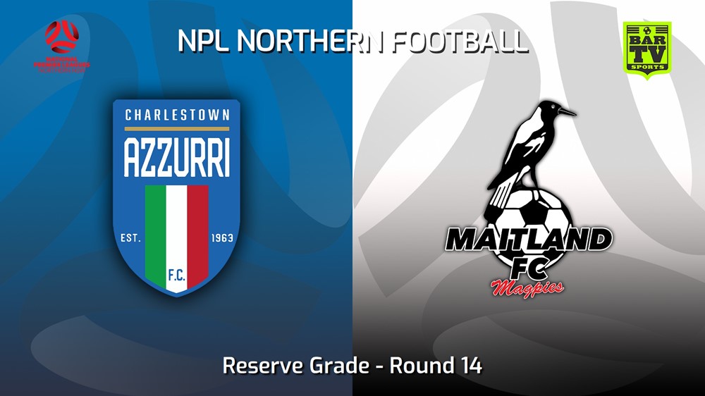 230604-NNSW NPLM Res Round 14 - Charlestown Azzurri FC Res v Maitland FC Res Slate Image