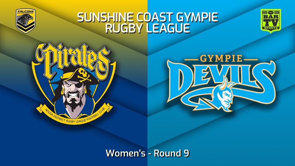 230610-Sunshine Coast RL Round 9 - Women's - Noosa Pirates v Gympie Devils Slate Image
