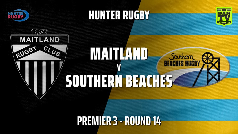 210724-Hunter Rugby Round 14 - Premier 3 - Maitland v Southern Beaches Slate Image