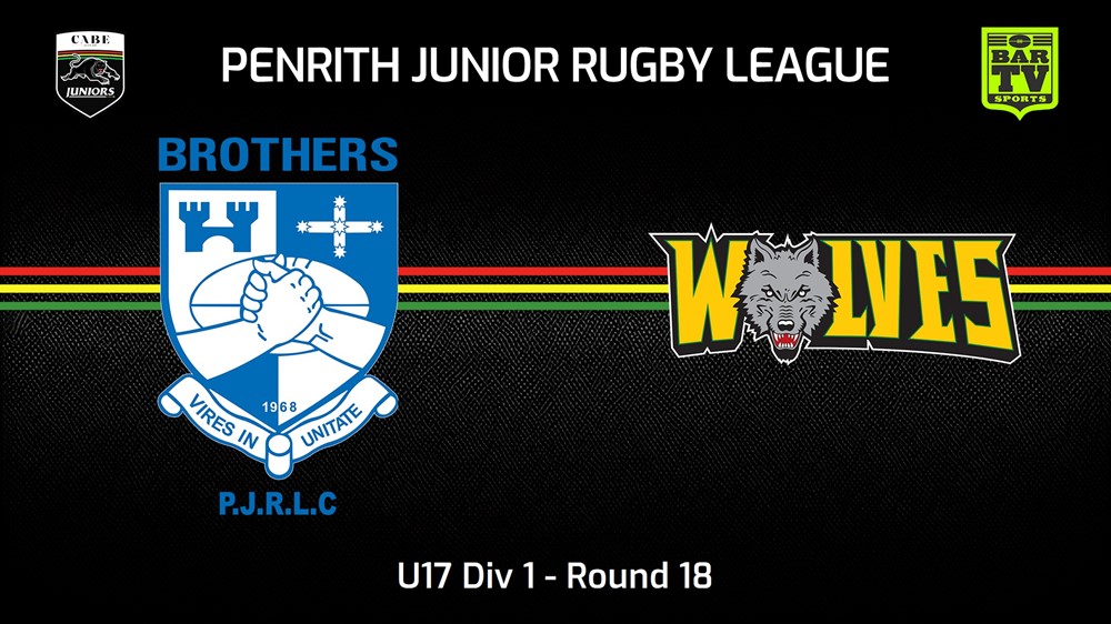 240420-video-Penrith & District Junior Rugby League Round 18 - U17 Div 1 - Brothers v Windsor Wolves Slate Image