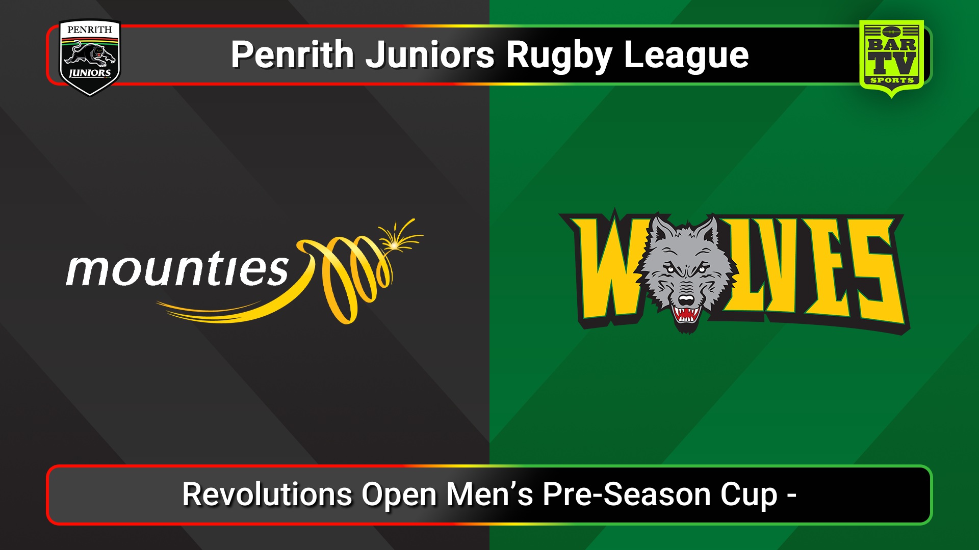 250301-video-Penrith & District Junior Rugby League Revolutions Open Men’s Pre-Season Cup - Mounties v Windsor Wolves Slate Image