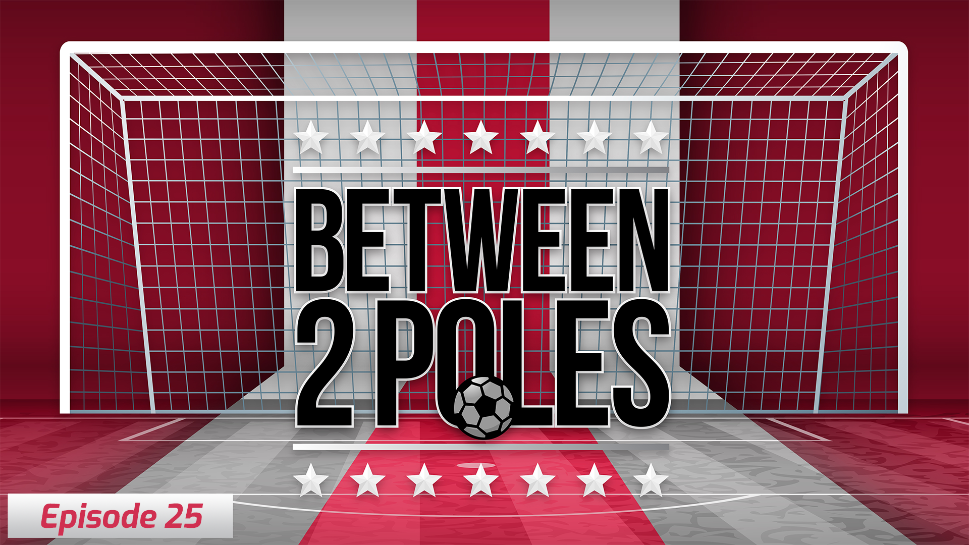 Between Two Poles - Episode 25 Article Image