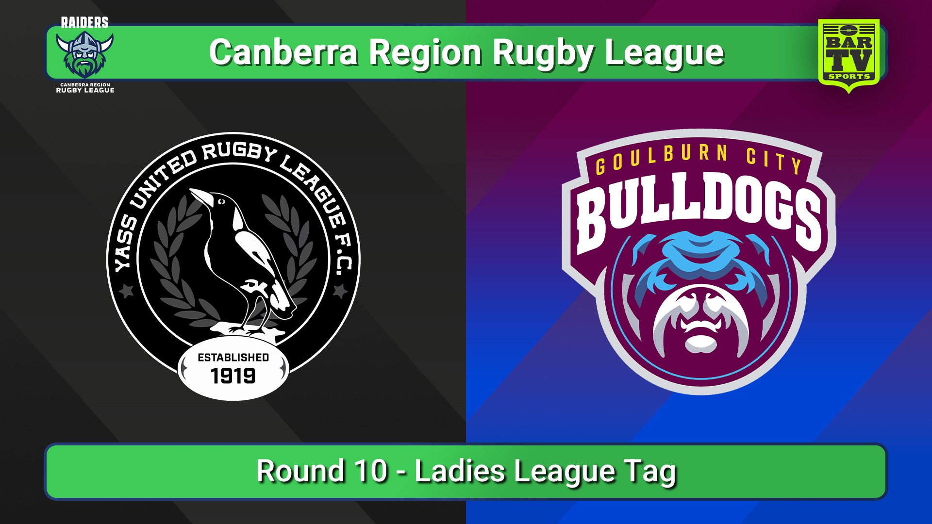 250621-video-Canberra Round 10 - Ladies League Tag - Yass Magpies v Goulburn City Bulldogs Slate Image