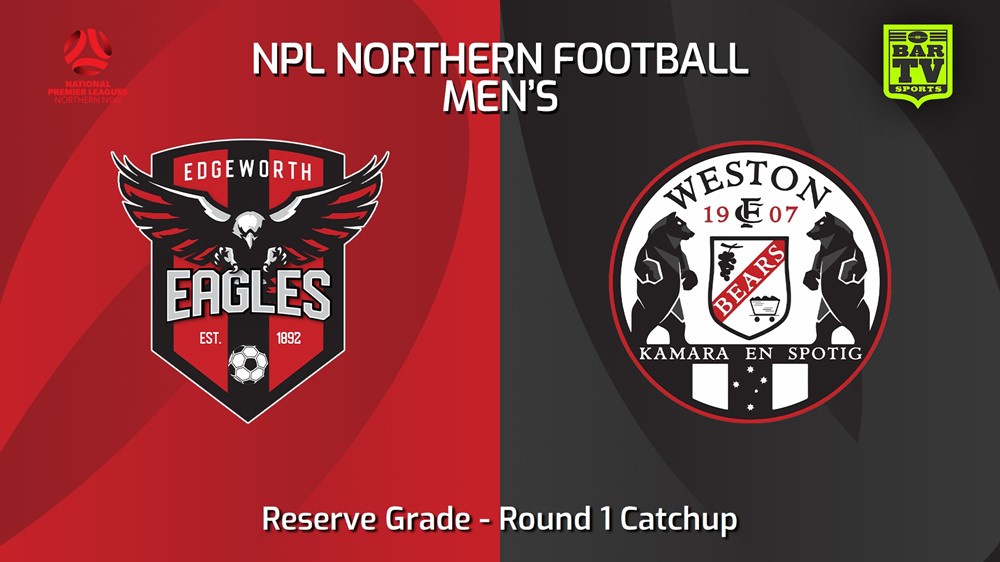 240306-NNSW NPLM Res Round 1 Catchup - Edgeworth Eagles Res v Weston Workers FC Res Slate Image