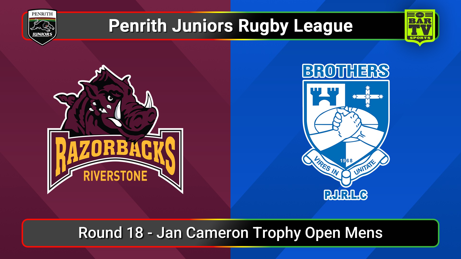 250817-video-Penrith & District Junior Rugby League Round 18 - Jan Cameron Trophy Open Mens - Riverstone v Brothers Slate Image