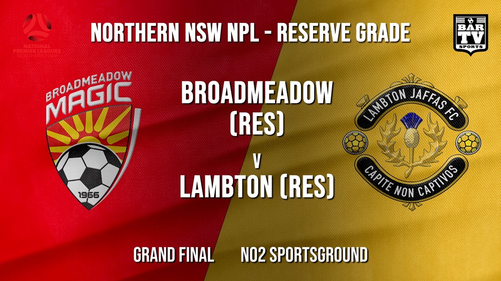 NPL NNSW RES Grand Final - Broadmeadow Magic (Res) v Lambton Jaffas FC (Res) Slate Image