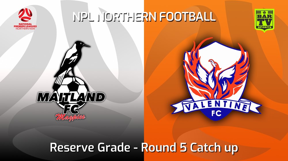 220412-NNSW NPLM Res Round 5 Catch up - Maitland FC Res v Valentine Phoenix FC Res Slate Image
