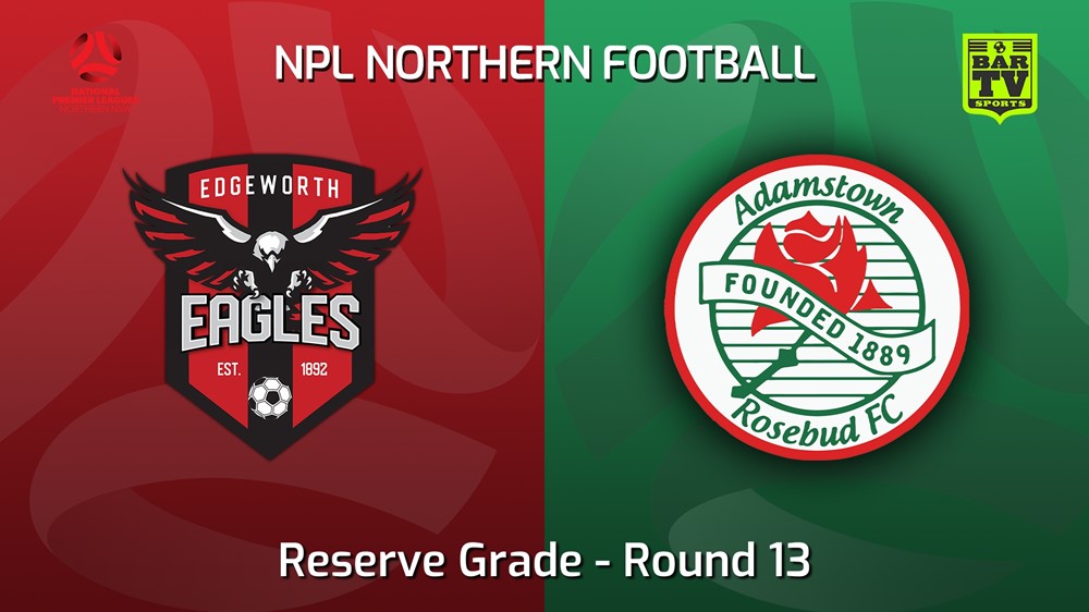 220605-NNSW NPLM Res Round 13 - Edgeworth Eagles Res v Adamstown Rosebud FC Res Slate Image