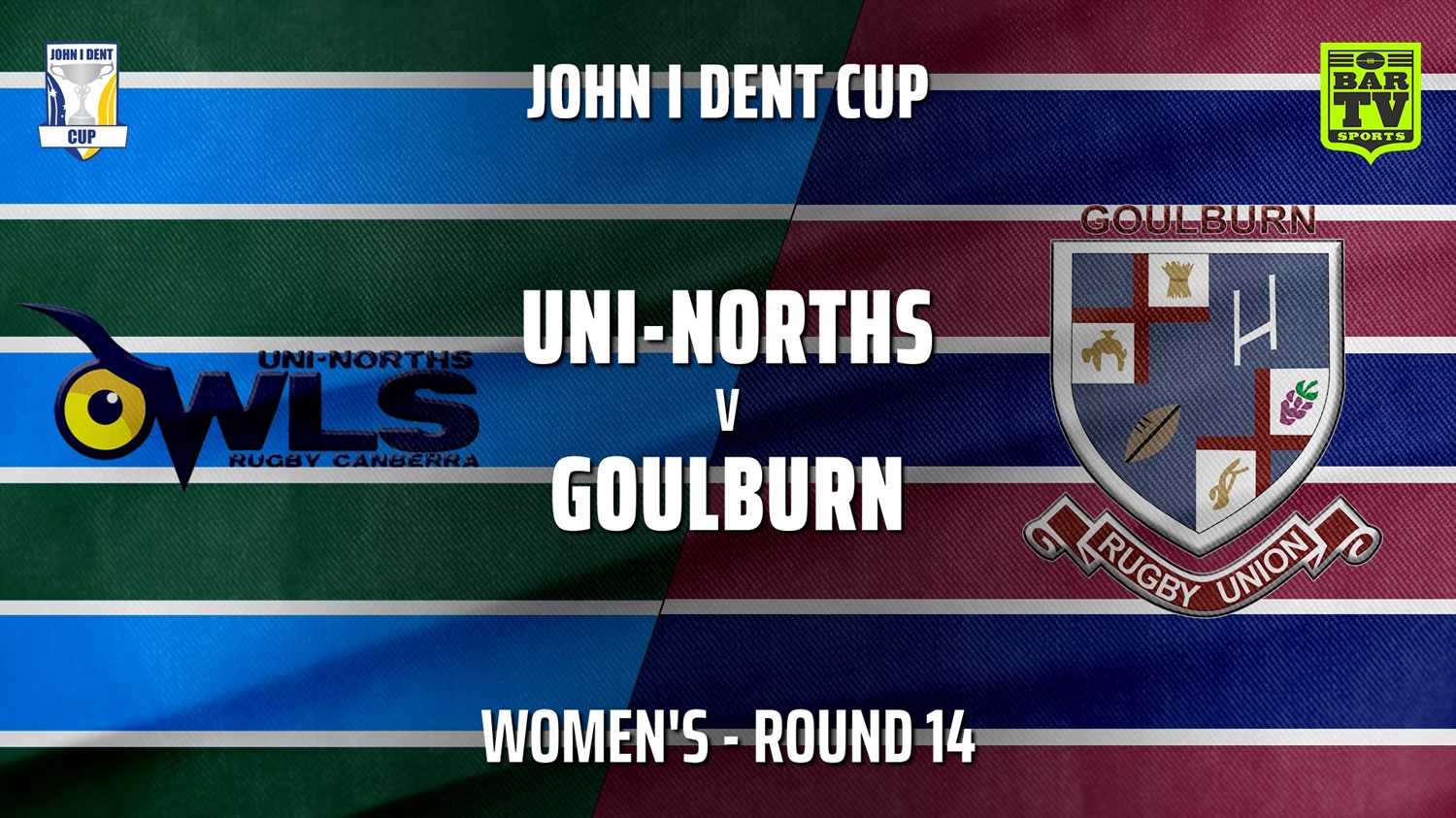 MINI GAME: John I Dent (ACT) Round 14 - Women's - UNI-Norths v Goulburn Slate Image