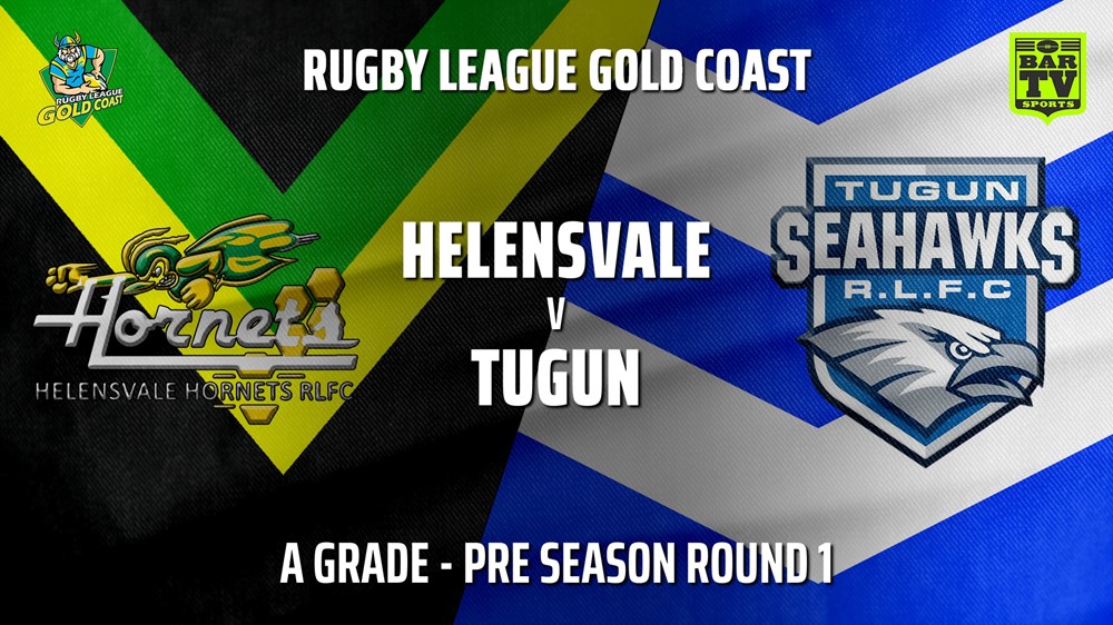 RLGC Pre Season Round 1 - A Grade - Helensvale Hornets v Tugun Seahawks Slate Image