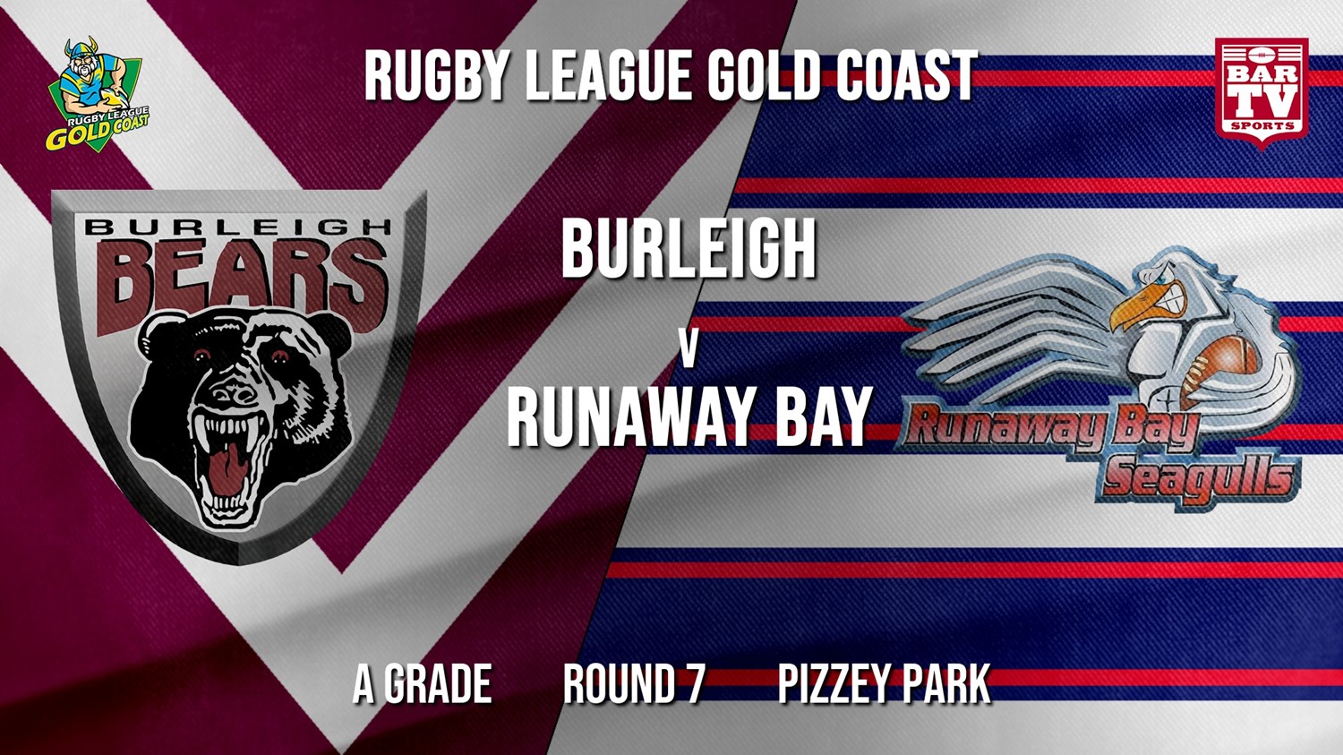 RLGC Round 7 - A Grade - Burleigh Bears v Runaway Bay Minigame Slate Image
