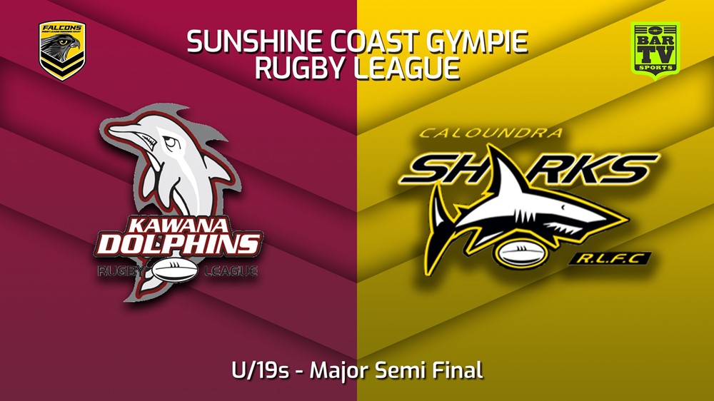 230826-Sunshine Coast RL Major Semi Final - U/19s - Kawana Dolphins v Caloundra Sharks Slate Image