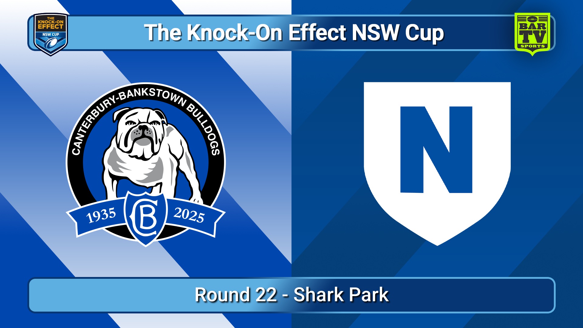 250803-video-The Knock-On Effect NSW Cup Round 22 - Canterbury-Bankstown Bulldogs v Newtown Jets Slate Image