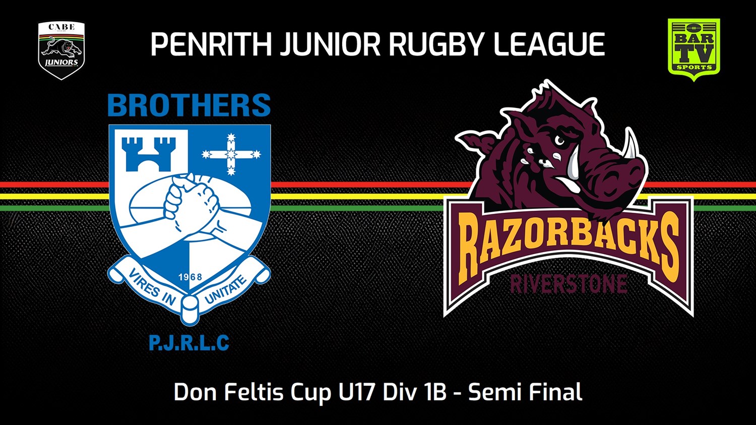 240825-video-Penrith & District Junior Rugby League Semi Final - Don Feltis Cup U17 Div 1B - Brothers v Riverstone Razorbacks Slate Image