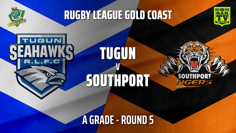 210606-RLGC Round 5 - A Grade - Tugun Seahawks v Southport Tigers Slate Image
