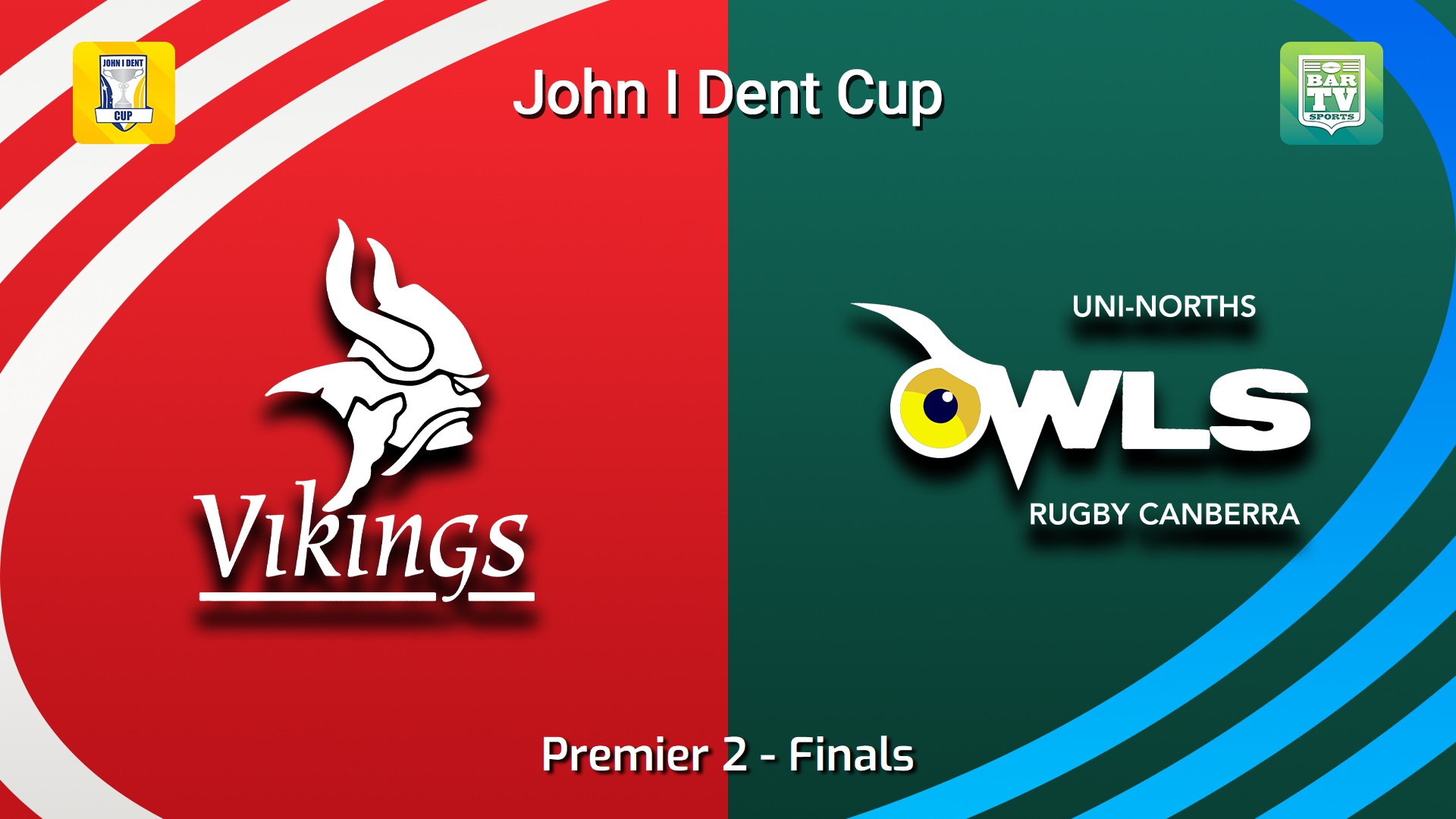 260829-video-John I Dent (ACT) Finals - Premier 2 - Tuggeranong Vikings v UNI-North Owls Slate Image