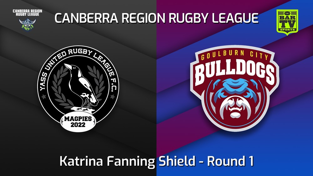 220430-Canberra Round 1 - Katrina Fanning Shield - Yass Magpies v Goulburn City Bulldogs Slate Image