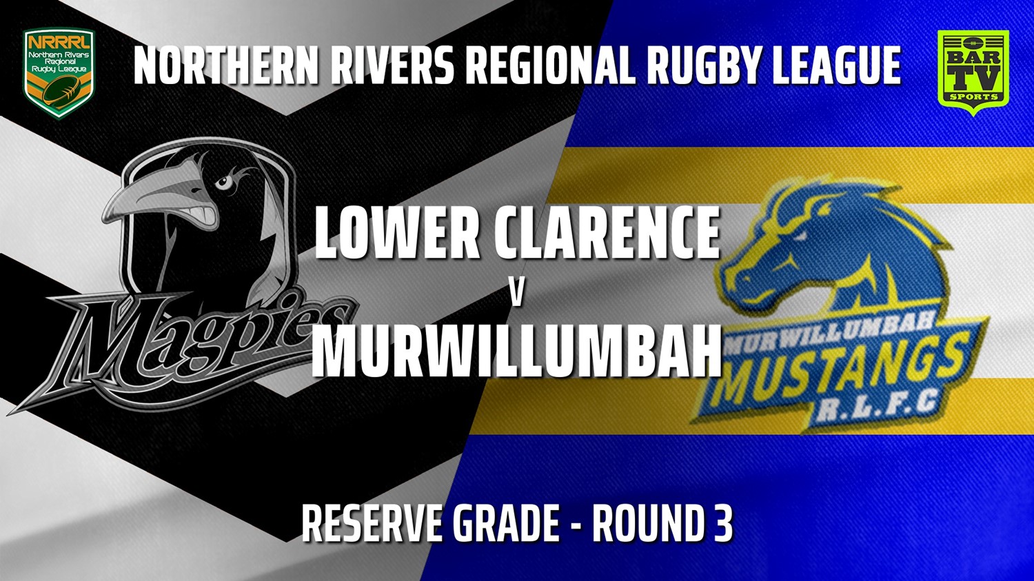 210516-NRRRL Round 3 - Reserve Grade - Lower Clarence Magpies v Murwillumbah Mustangs Slate Image