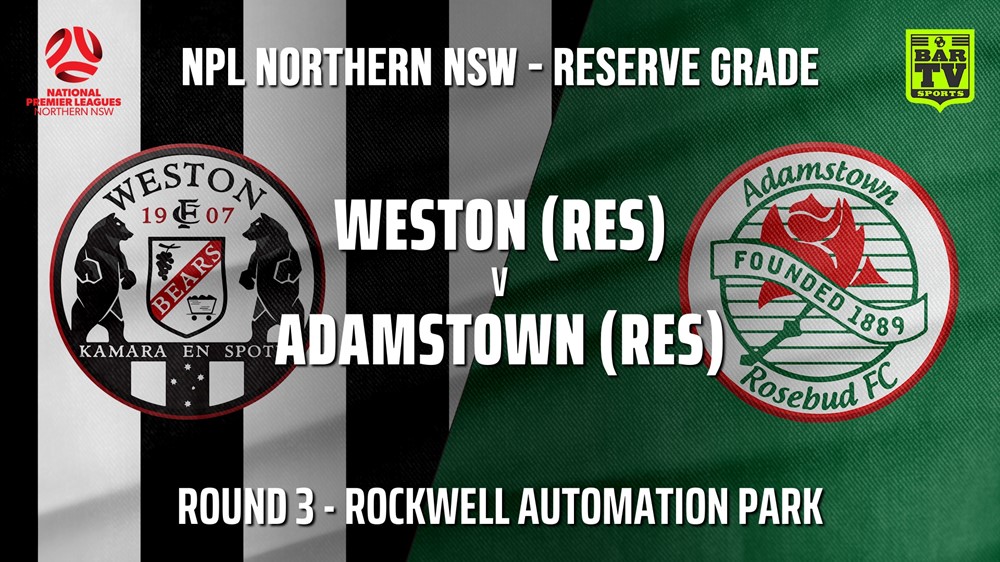 NPL NNSW RES Round 3 - Weston Workers FC v Adamstown Rosebud FC Slate Image