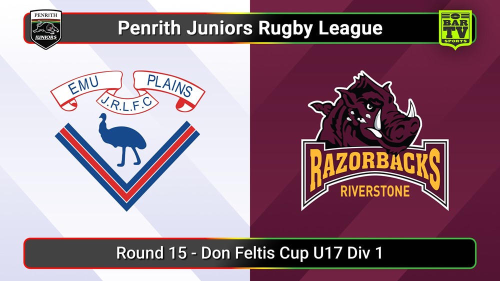 250727-video-Penrith & District Junior Rugby League Round 15 - Don Feltis Cup U17 Div 1 - Emu Plains v Riverstone Slate Image