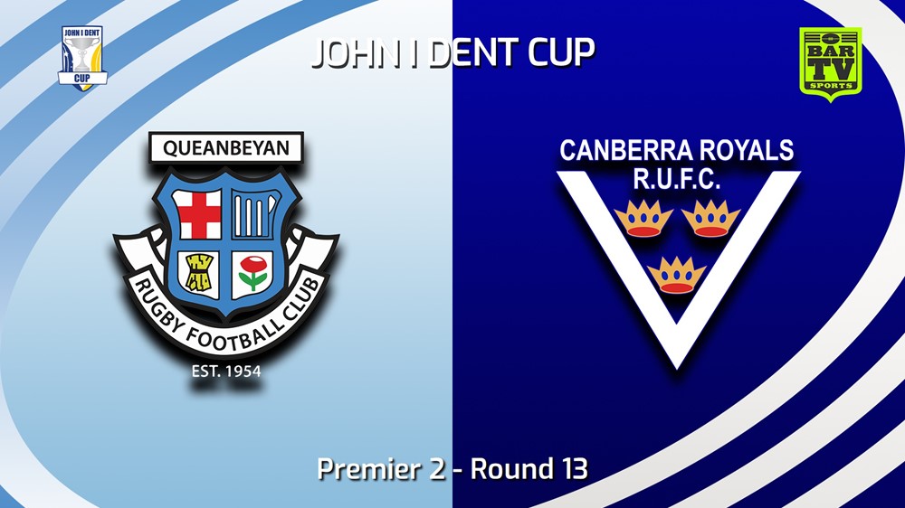 240720-video-John I Dent (ACT) Round 13 - Premier 2 - Queanbeyan Whites v Canberra Royals Slate Image