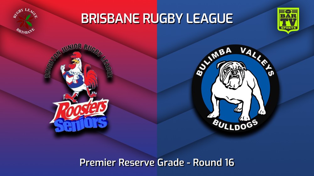 230722-BRL Round 16 - Premier Reserve Grade - Brighton Roosters v Bulimba Valleys Bulldogs Slate Image