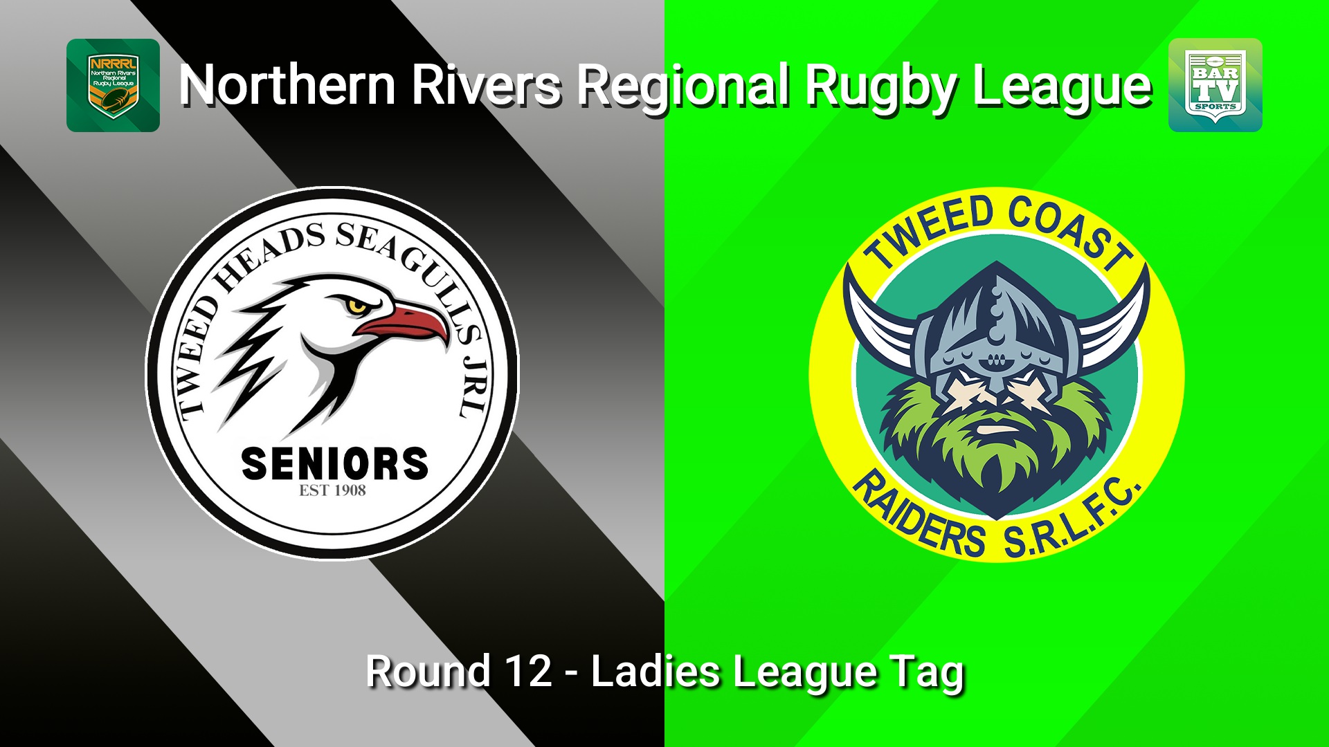 260712-video-Northern Rivers Round 12 - Ladies League Tag - Tweed Heads v Tweed Coast Raiders Slate Image