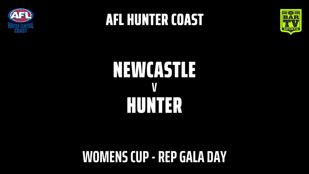AFL HCC Rep Gala Day - Womens Cup - Newcastle v Hunter Slate Image