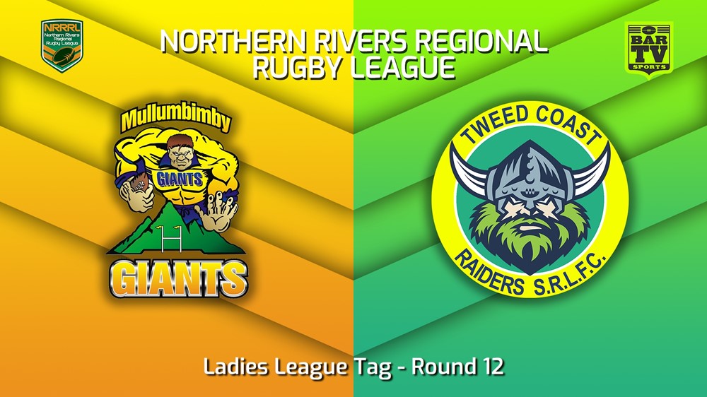 220717-Northern Rivers Round 12 - Ladies League Tag - Mullumbimby Giants v Tweed Coast Raiders Slate Image