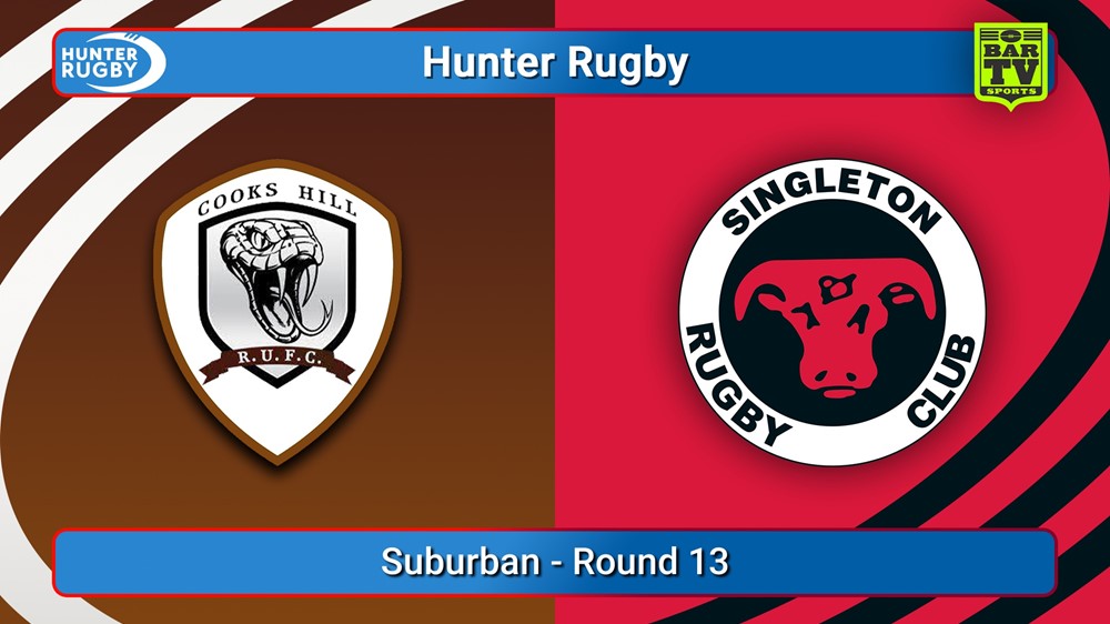 250802-video-Hunter Rugby Round 13 - Suburban - Cooks Hill Brownies v Singleton Bulls (1) Slate Image