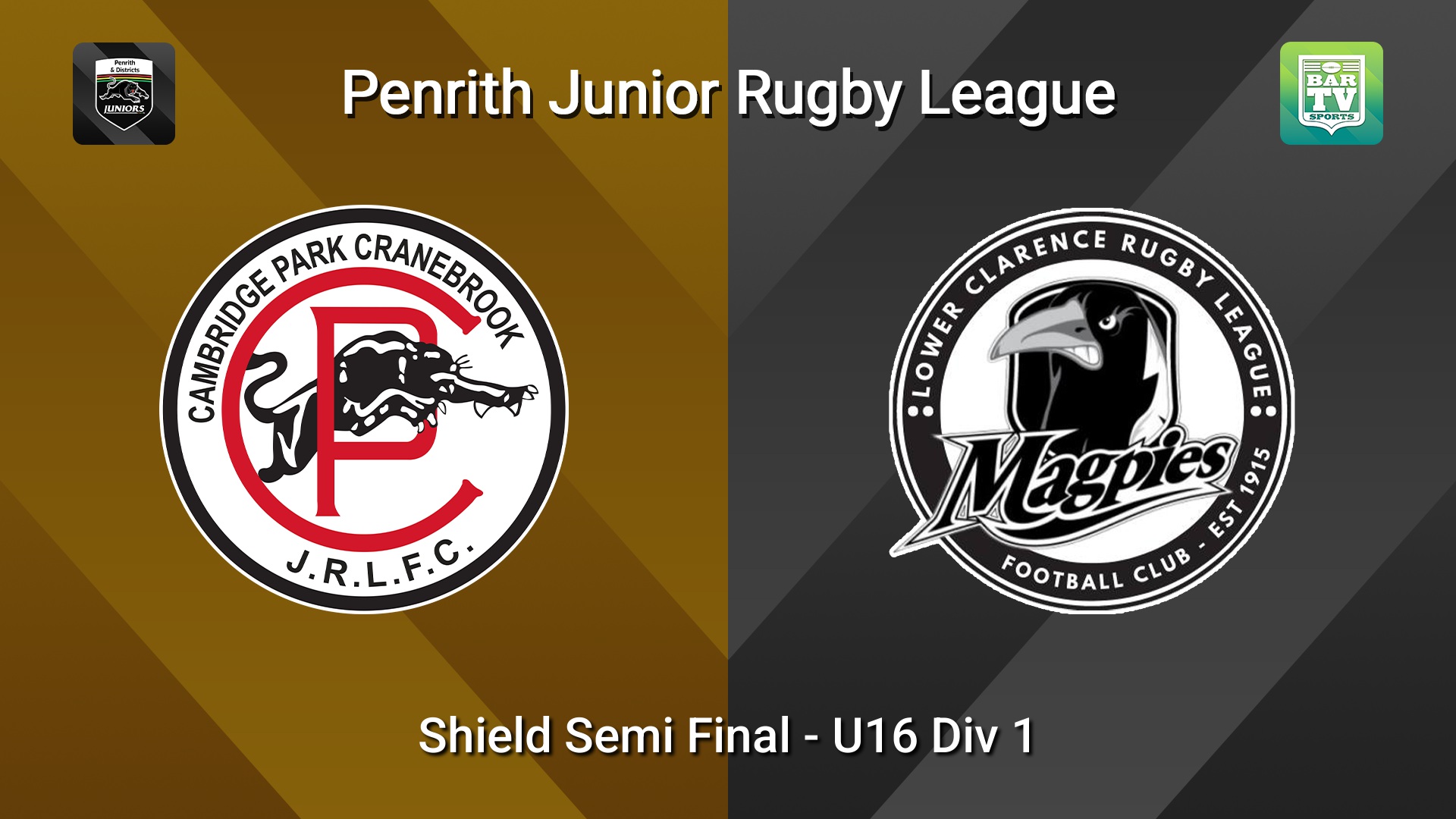 260829-video-Penrith & District Junior Rugby League Shield Semi Final - U16 Div 1 - Cambridge Park v Lower Clarence Magpies Slate Image