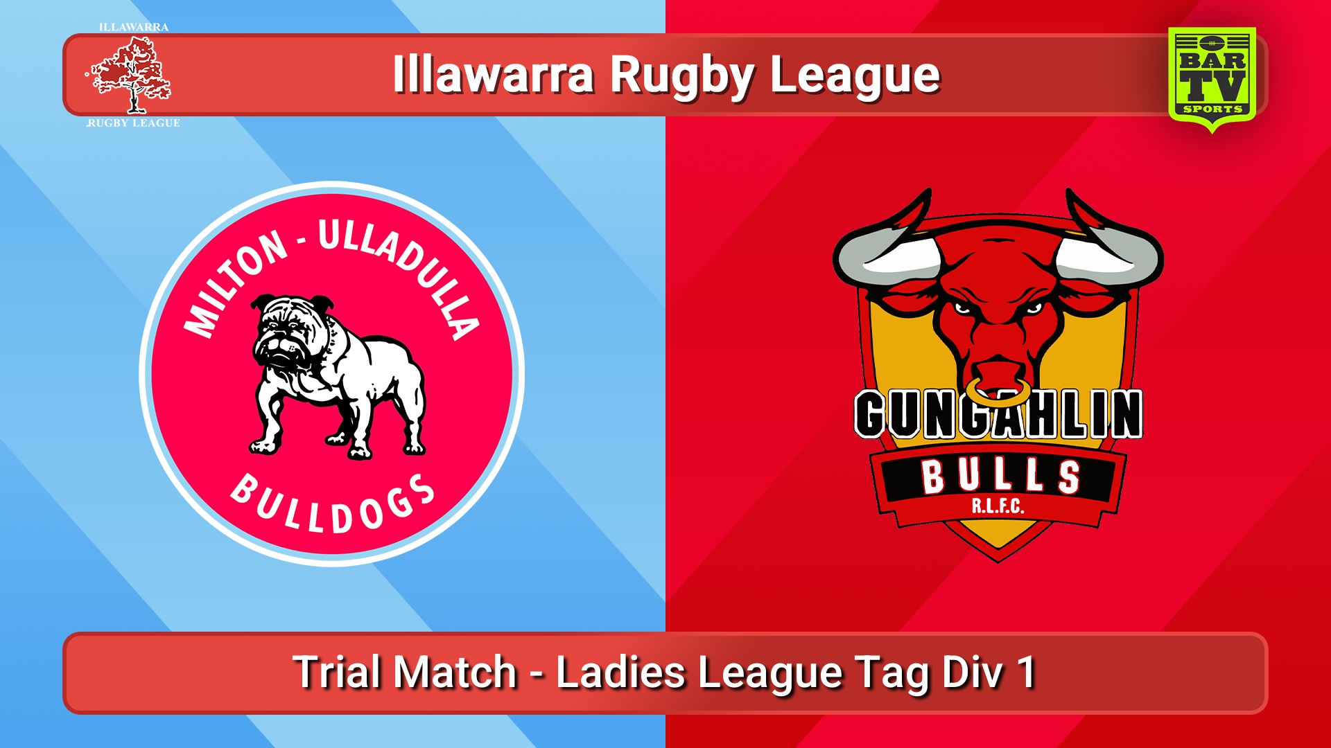 250315-video-Illawarra Trial Match - Ladies League Tag Div 1 - Milton-Ulladulla Bulldogs v Gungahlin Bulls Slate Image