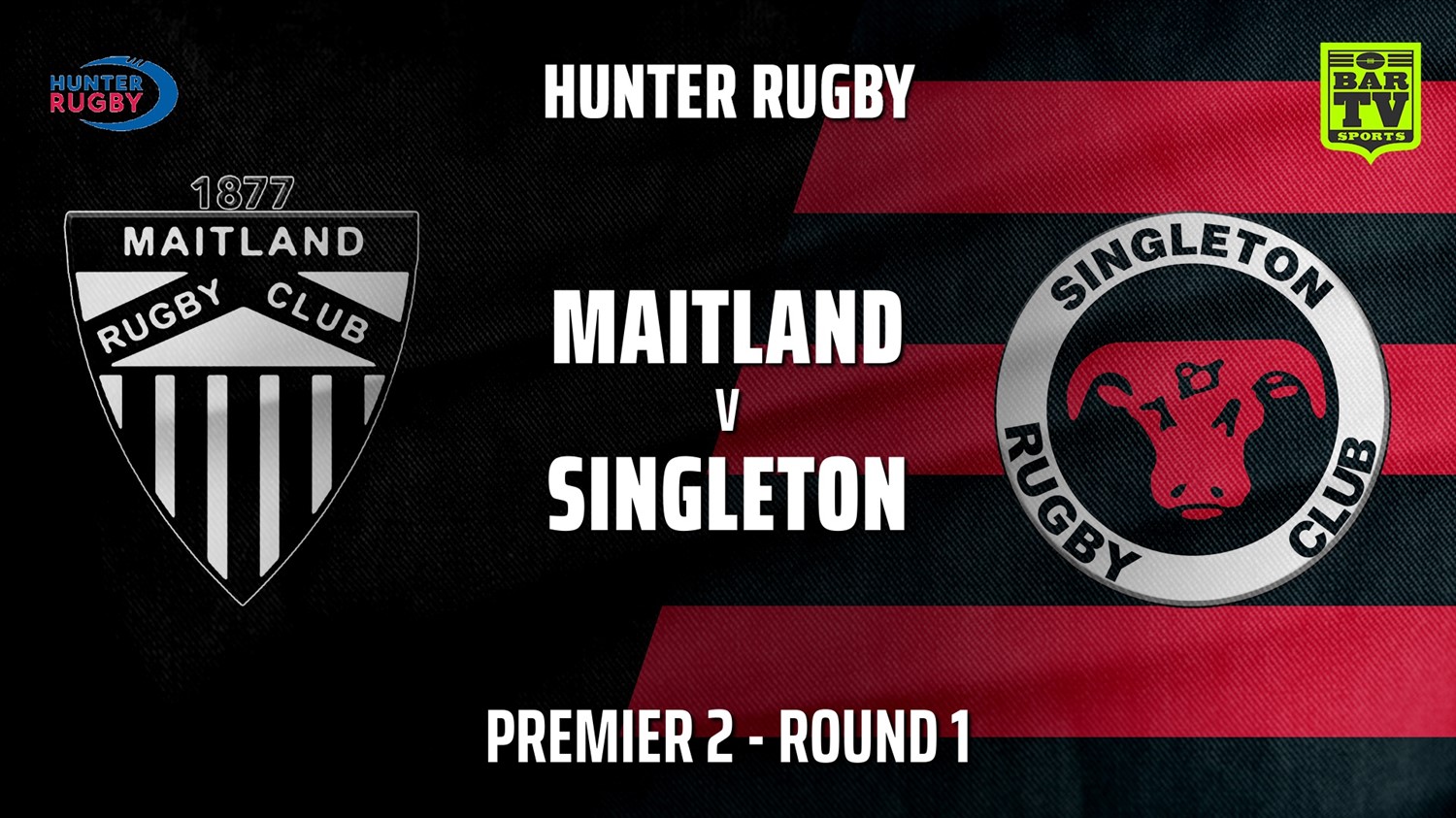 HRU Round 1 - Premier 2 - Maitland v Singleton Bulls Slate Image