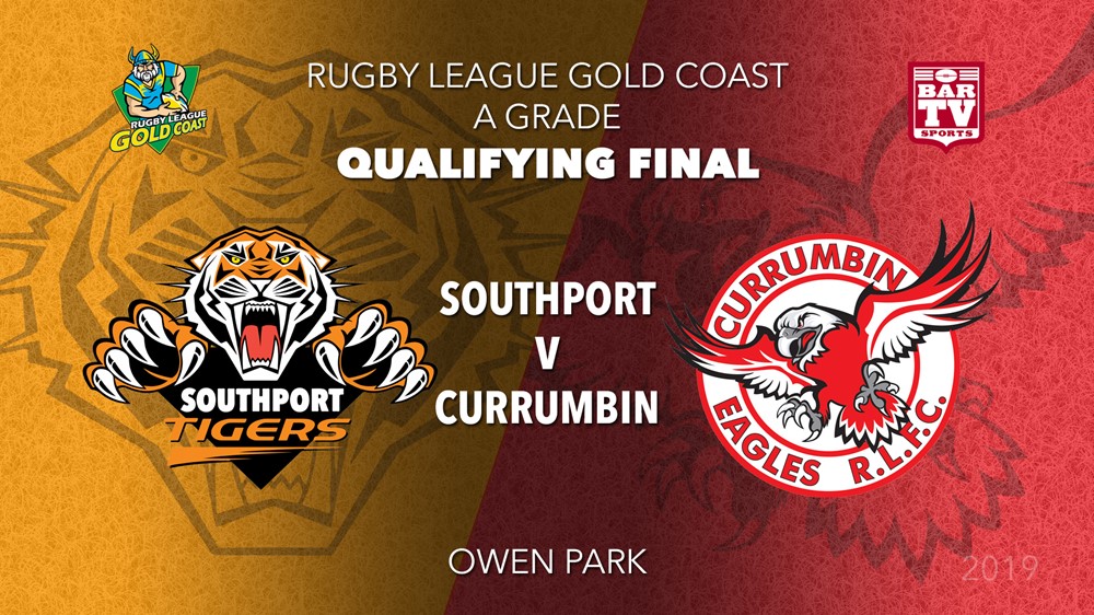 2019 Rugby League Gold Coast Qualifying Final - A Grade - Southport Tigers v Currumbin Eagles Slate Image